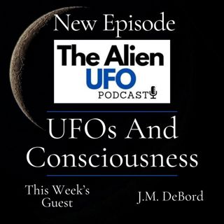 UFOs And Consciousness