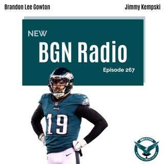 BGN Radio #267: Eagles Training Camp Day 12