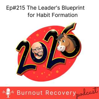 Ep#215 Willpower Doesn't Make New Habits Stick