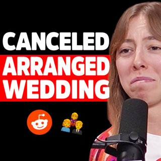 My family wants to FORCE me into an arranged marriage! | Reddit Stories | EP2307