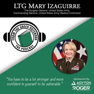 It’s Not Balance, It’s Trade-Offs: Lessons in Leadership and Life with Lieutenant General Mary K. Izaguirre
