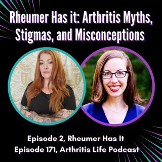 Rheumer Has it: Arthritis Myths, Stigmas, and Misconceptions