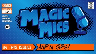 MF'n GPs - MagicFest, GP Schedule, Mythic Edition Drama & More!