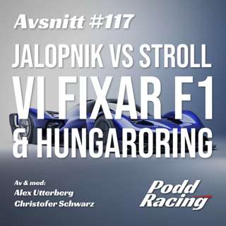 117. Jalopnik vs Stroll, Vi Fixar f1 & Hungaroring