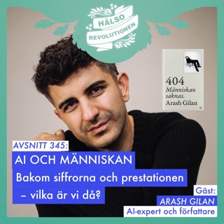 AVSNITT 345: AI OCH MÄNNISKAN – TECH-VD:N OM MÄNSKLIGA MUSKLER OCH ATT LEVA MED EN TUFF DIAGNOS