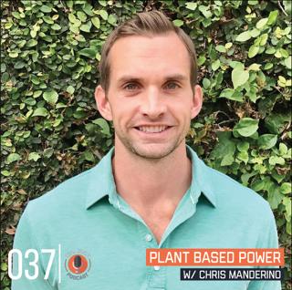 Real Chalk — Plant Based Power w/ Chris Manderino — 37