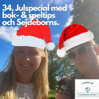 34. Julspecial med bok- & speltips och recap Sejdeborns.
