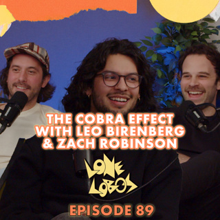 The Cobra Effect ft. Leo Birenberg & Zach Robinson