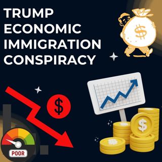 Trump Immigration Conspiracy