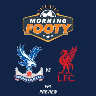 Liverpool’s perfect record on the line vs Crystal Palace | Premier League Preview (Soccer 9/26)
