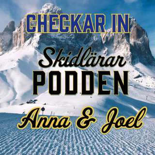 Anna & Joel checkar in i 2025