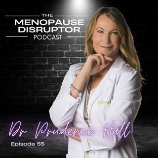 Revitalizing Hormones: A Guide to Menopausal Health with Dr. Prudence Hall