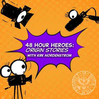 48 Hour Heroes: Origin Stories