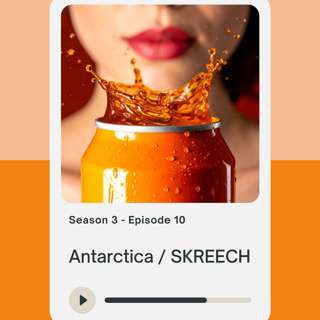 Antarctica / SKREECH (with Hannah Altenbach)
