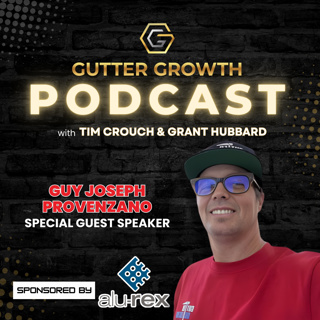 Gutter Growth Podcast | Inside the West Coast Gutter Game with Industry OG Guy Provenzano