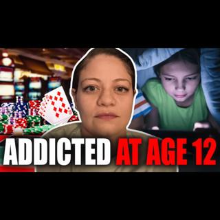 Started At 10, Addicted By 12 | I Gambled Everything I Ever Earned
