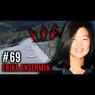 #69 The Erika Ansermin Investigation | Did She Jump?