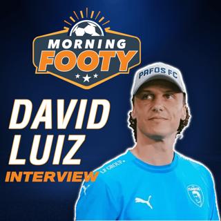 Interview: David Luiz on what drew him to Pafos & playing in UCL again (Soccer 09/09)
