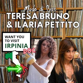 S1E3 Teresa Bruno & Ilaria Petitto Want You to Visit Irpinia DOC