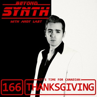 Beyond Synth - 166 - Thanksgiving