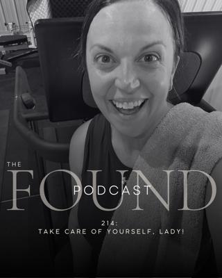 214: Take Care of Yourself, Lady!