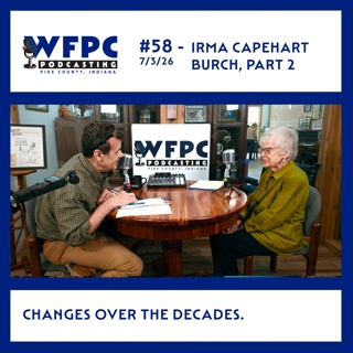 #58 - Irma Capehart Burch Part 2