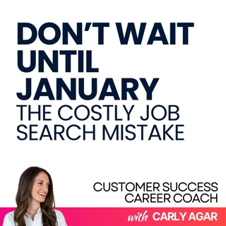 89. 3 Things To Do This October To Get Ahead In Your Customer Success Job Search