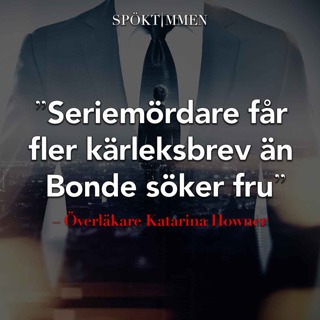 ”Seriemördare får fler kärleksbrev än Bonde söker fru” – Överläkare Katarina Howner om psykopati