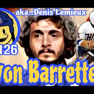 1973 Podcast Episode 126 – “You Go to the Box!”: Yvon Barrette on SLAP SHOT, Fame, and Denis Lemieux’s Slap Shot movie Legacy 🏒🎬🔥*