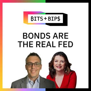 The Bond Market Is the Boss Now: Bits + Bips