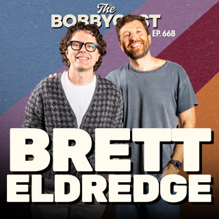 #668 Brett Eldredge on Finding Love, Getting Married & His Top 10 Songs