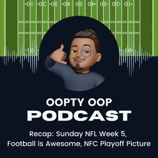 Recap: Sunday NFL Week 5, Football is Awesome, NFC Playoff Picture