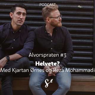 Alvorspraten #3 Helvete?