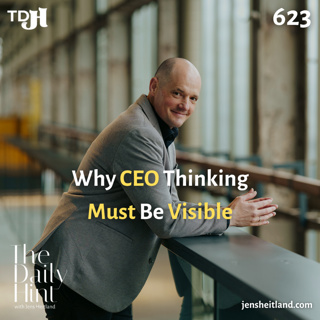 623 - Why CEO Thought Leadership Builds Trust Before the Product Does