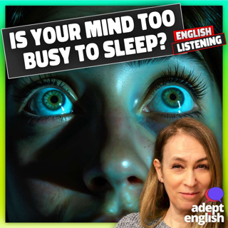 English Comprehension That Helps You Sleep At Night Ep 783