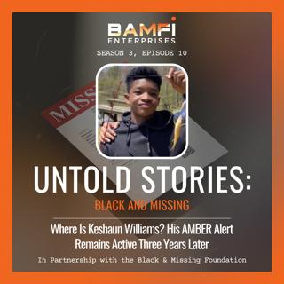 Where Is Keshaun Williams? His AMBER Alert Remains Active Three Years Later