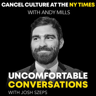 “Cancel Culture at the NY Times” with Andy Mills