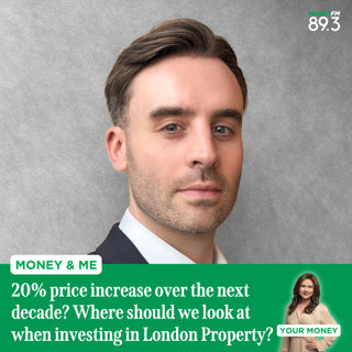 Money and Me: 20% price increase over the next 5 years? Where should we look at when investing in London Property?
