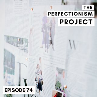 Ep 74: The Most Common Mistakes Perfectionists Make With New Year's Resolutions