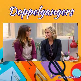 (S6Ep4) Doppelgangers!