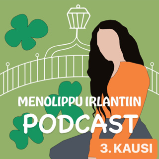 32. Viimeiset vinkit Dubliniin ja muutoksen tuulet