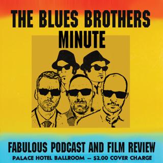 BONUS: The Blues Brothers Minute