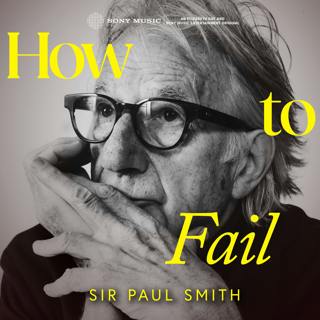 Sir Paul Smith - ‘People In Fashion Are Insecure’