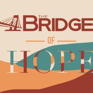 FULL SERVICE Pastor Ben 7-25-21 The Bridge of Hope Week 4