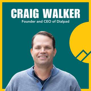 #98 3-time founder Craig Walker — From Selling Door-to-Door to 3-time founder; Building Google Voice; and the Real Trade-offs of Entrepreneurship