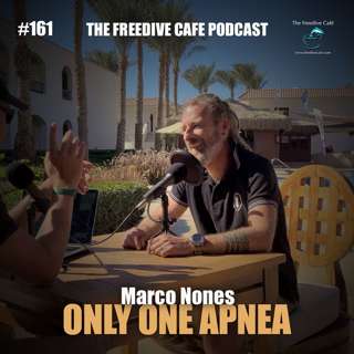 #161 | Marco Nones | Only One Apnea