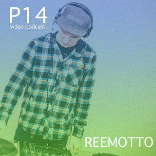 Reemotto - P14 Video Podcast