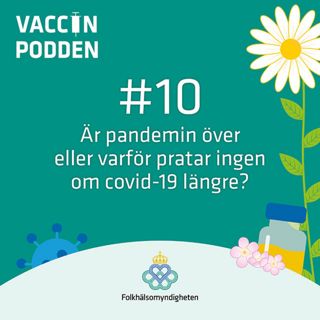 Är pandemin över eller varför pratar ingen om covid-19 längre?