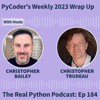 PyCoder's Weekly 2023 Wrap Up