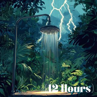 Outdoor Shower in Rain and Thunderstorm | Sleep Sound (12 Hours)